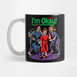 I'm Okay: The Walkers Mug